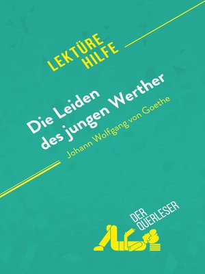 cover image of Die Leiden des jungen Werther von Johann Wolfgang von Goethe (Lektürehilfe)